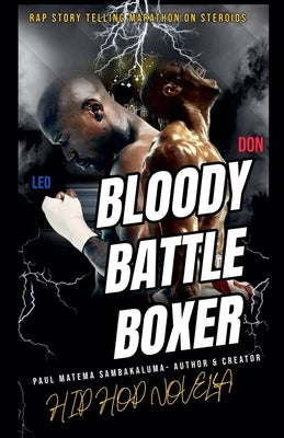 Blood Battle Boxer- Hip Hop Novella by Sambakaluma, Paul