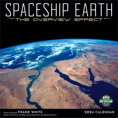 Spaceship Earth 2024 Wall Calendar: The Overview Effect by Amber Lotus Publishing