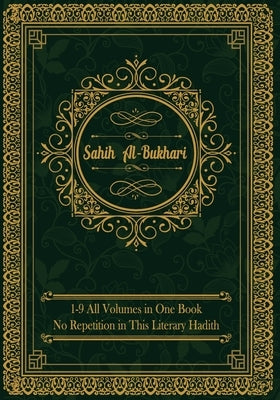 Sahih al-Bukhari: (All Volumes in One Book) English Text Only by Uddin, Muhammad Mohee