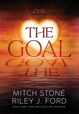 The Goal by Stone, Mitch