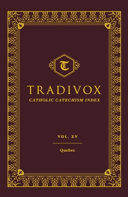 Tradivox Vol 15: Quebec by Sophia Institute Press