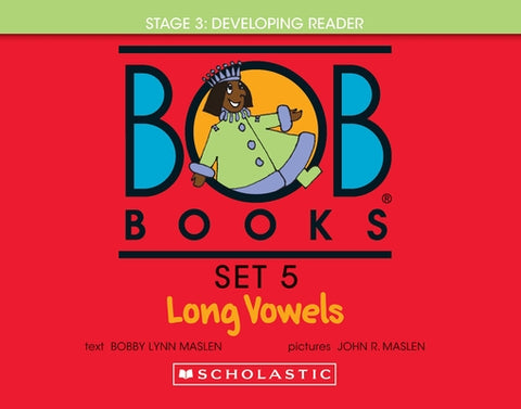 Bob Books - Long Vowels Hardcover Bind-Up Phonics, Ages 4 and Up, Kindergarten, First Grade (Stage 3: Developing Reader) by Maslen, Bobby Lynn