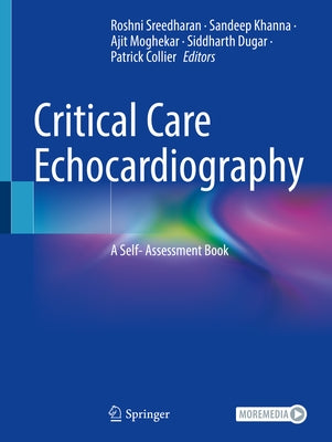 Critical Care Echocardiography: A Self- Assessment Book by Sreedharan, Roshni