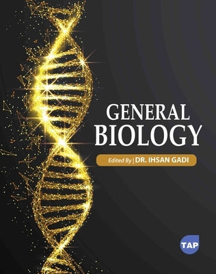 General Biology by Gadi, Ihsan