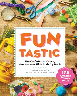 Funtastic: The Can't-Put-It-Down, Need-It-Now Activity Book by Country Living