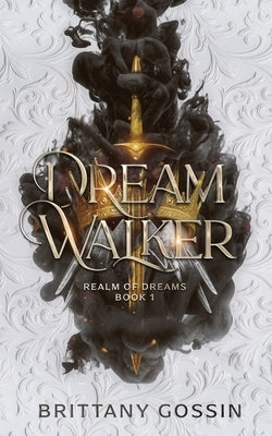 Dream Walker by Gossin, Brittany
