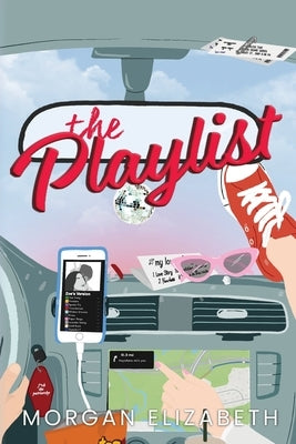 The Playlist by Elizabeth, Morgan