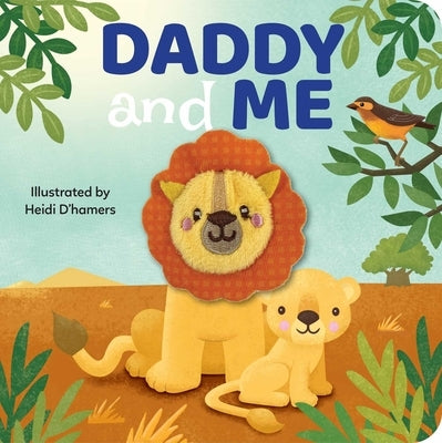 Daddy & Me: Finger Puppet Board Book by D'Hamers, Heidi