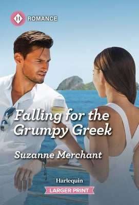 Falling for the Grumpy Greek by Merchant, Suzanne