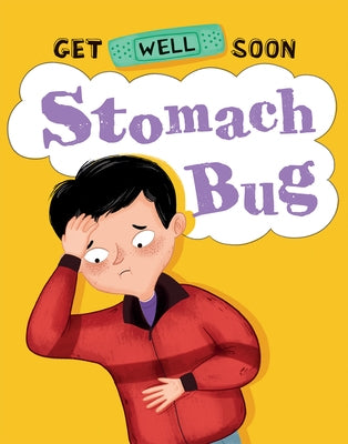 Stomach Bug by Ganeri, Anita