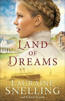 Land of Dreams by Snelling, Lauraine