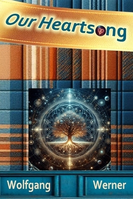 Our Heartsong by Werner, Wolfgang