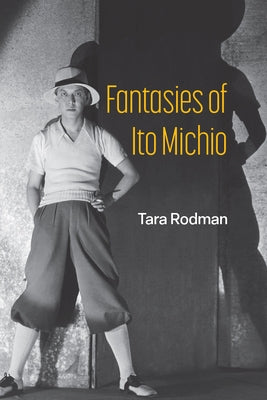 Fantasies of Ito Michio by Rodman, Tara