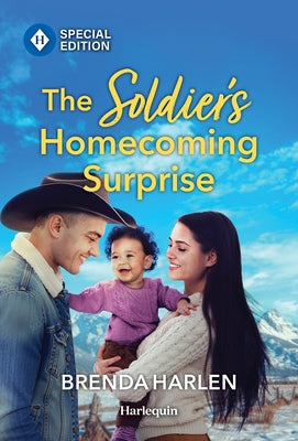 The Soldier's Homecoming Surprise by Harlen, Brenda