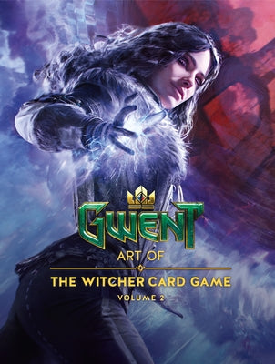 Gwent: Art of the Witcher Card Game Volume 2 by Burza, Pawel