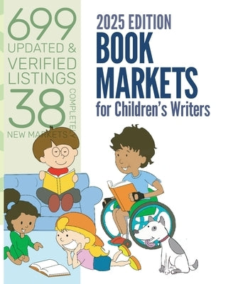 Book Markets for Children's Writers 2025 by McNiff, Marni