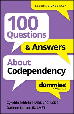 100 Questions & Answers about Codependency for Dummies by Schiebel, Cynthia