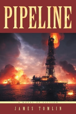 Pipeline by Tomlin, James