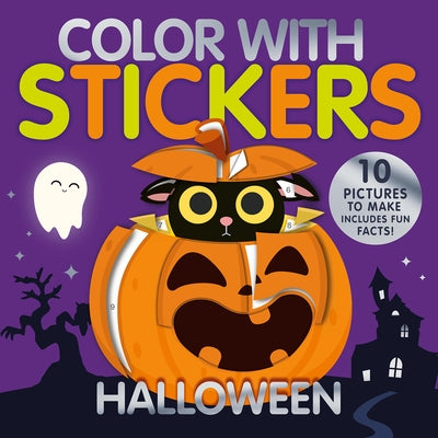 Color with Stickers: Halloween: With 10 Pictures to Make - Includes Fun Facts! by Hamilton, Beth