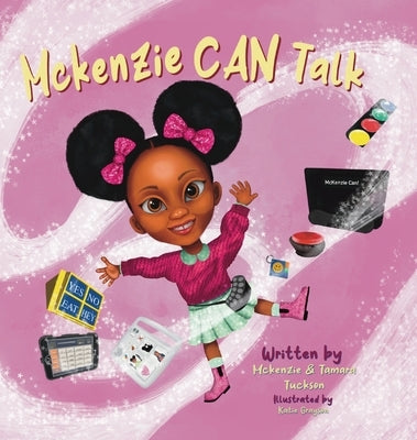 McKenzie Can Talk by Tuckson, McKenzie