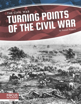 Turning Points of the Civil War by Roberts, Russell