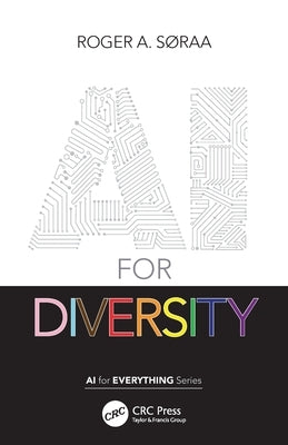 AI for Diversity by S&#248;raa, Roger