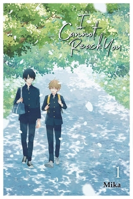 I Cannot Reach You, Vol. 1: Volume 1 by Mika