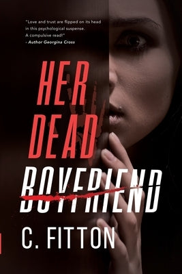 Her Dead Boyfriend by Fitton, C.