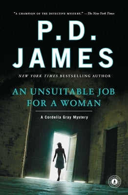 An Unsuitable Job for a Woman by James, P. D.
