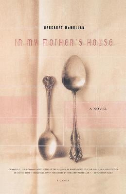 In My Mother's House by McMullan, Margaret