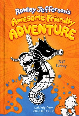 Rowley Jefferson's Awesome Friendly Adventure: From the Creator of Diary of a Wimpy Kid by Kinney, Jeff