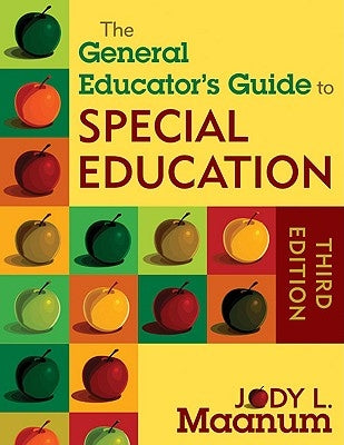 The General Educator&#8242;s Guide to Special Education by Maanum, Jody L.