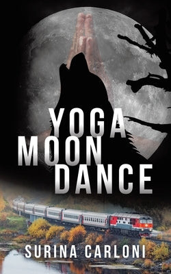 Yoga Moon Dance by Carloni, Surina