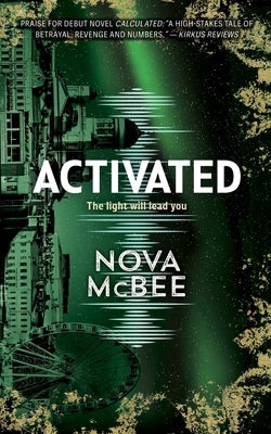 Activated: A YA Action Adventure Series by McBee, Nova