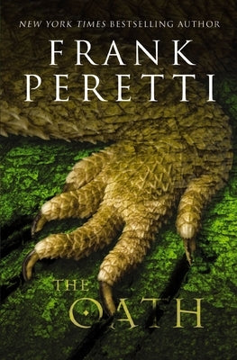 The Oath by Peretti, Frank E.