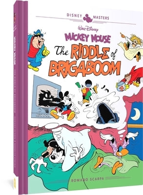 Walt Disney's Mickey Mouse: The Riddle of Brigaboom: Disney Masters Vol. 23 by Scarpa, Romano