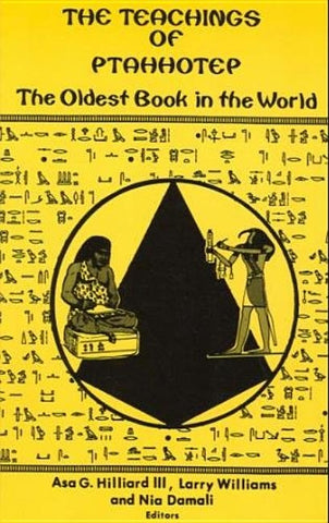 The Teachings of Ptahhotep: The Oldest Book in the World Paperback by Hillard, Asa G.