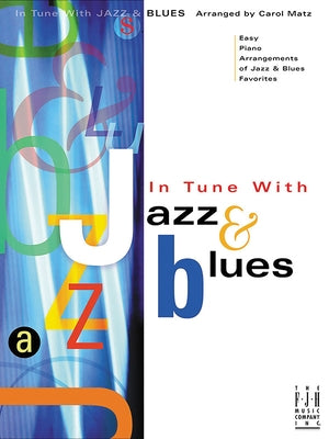 In Tune with Jazz & Blues by Matz, Carol