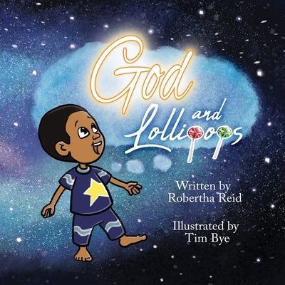 God and Lollipops by Reid, Robertha Diana