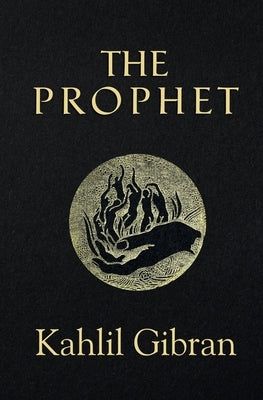 The Prophet (Reader's Library Classics) (Illustrated) by Gibran, Kahlil