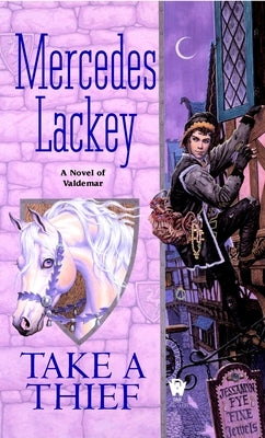 Take a Thief by Lackey, Mercedes