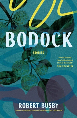 Bodock: Stories by Busby, Robert