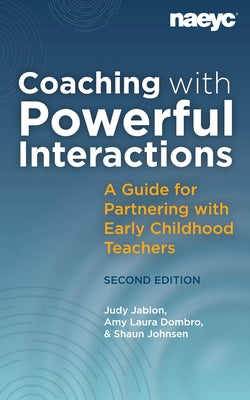 Coaching with Powerful Interactions Second Edition by Jablon, Judy
