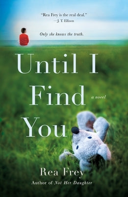 Until I Find You by Frey, Rea