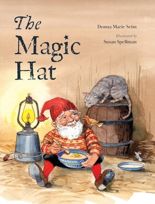 The Magic Hat by Seim, Donna Marie