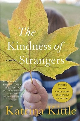The Kindness of Strangers by Kittle, Katrina