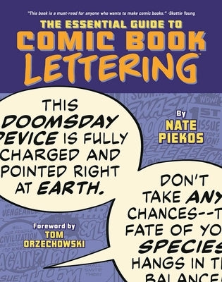 The Essential Guide to Comic Book Lettering by Piekos, Nate