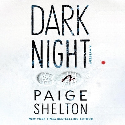 Dark Night: A Mystery by Shelton, Paige