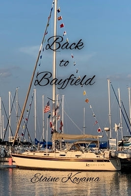 Back to Bayfield by Koyama, Elaine