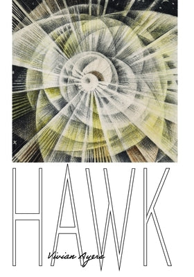 Hawk by Ayers, Vivian